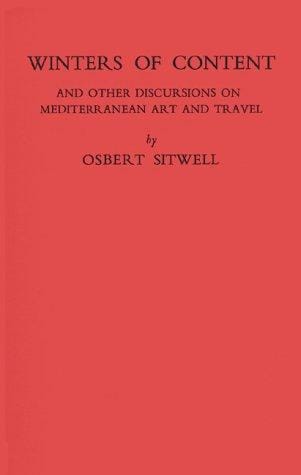 Winters of content, and other discursions on Mediterranean art and travel