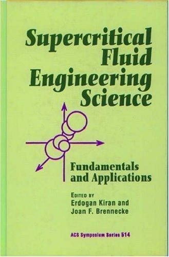Supercritical fluid engineering science