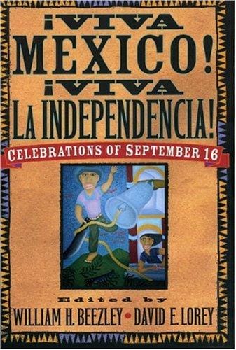 Viva Mexico! Viva la independencia!
