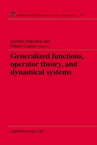 Generalized functions, operator theory, and dynamical systems