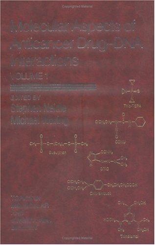 Molecular aspects of anticancer drug-DNA interactions