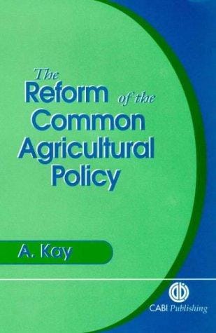 The reform of the common agricultural policy