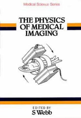 The Physics of medical imaging