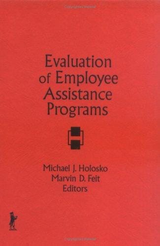 Evaluation of employee assistance programs