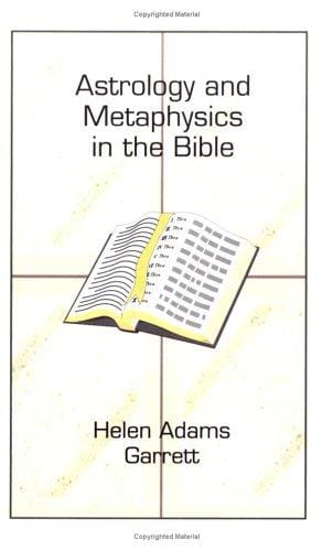 Astrology and Metaphysics in the Bible
