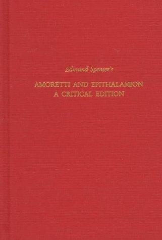 Edmund Spenser's Amoretti and Epithalamion