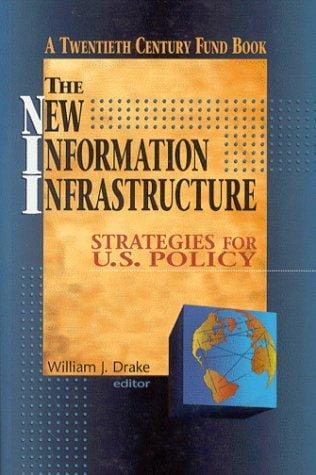 The new information infrastructure