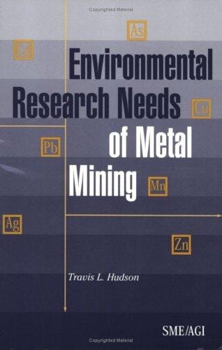 Environmental research needs of metal mining
