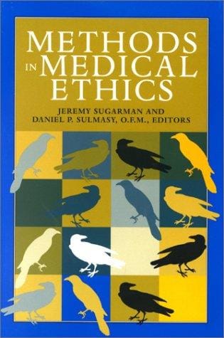 Methods in medical ethics