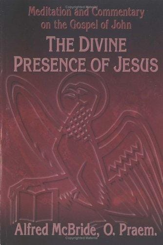 The divine presence of Jesus