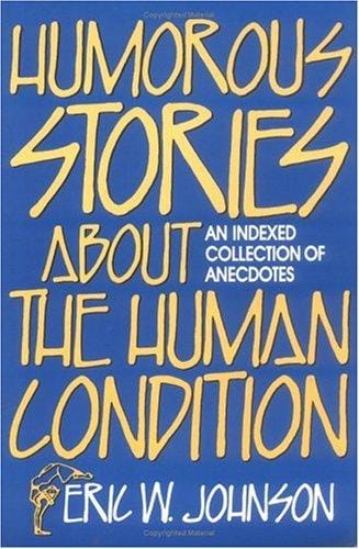 Humorous stories about the human condition
