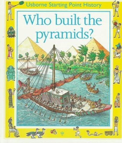 Who Built the Pyramids?