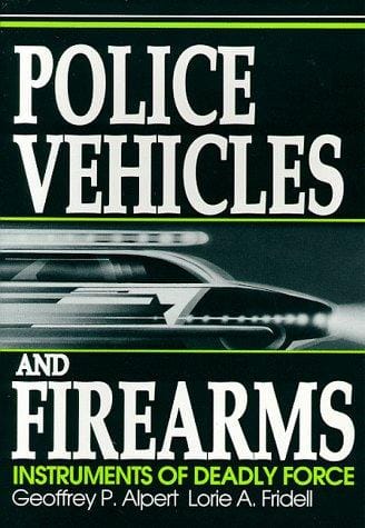 Police vehicles and firearms
