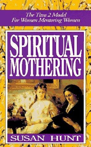 Spiritual mothering