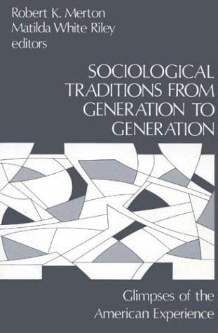 Sociological traditions from generation to generation