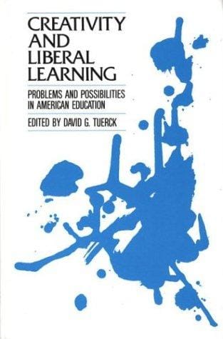 Creativity and liberal learning