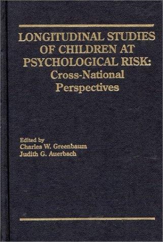 Longitudinal studies of children at psychological risk