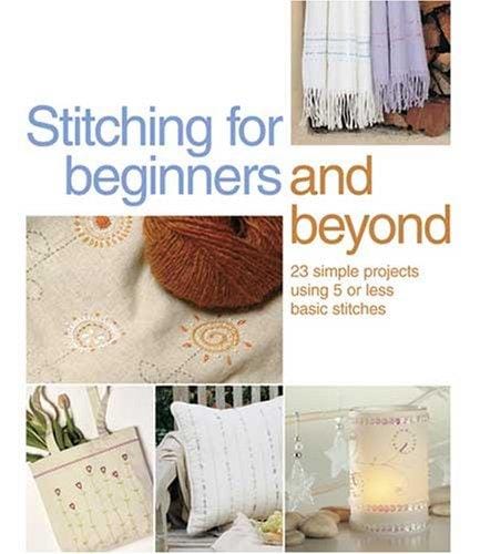 Stitching for beginners and beyond