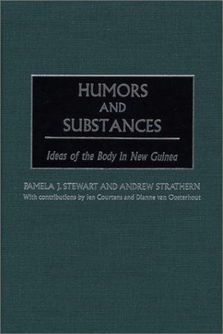 Humors and Substances