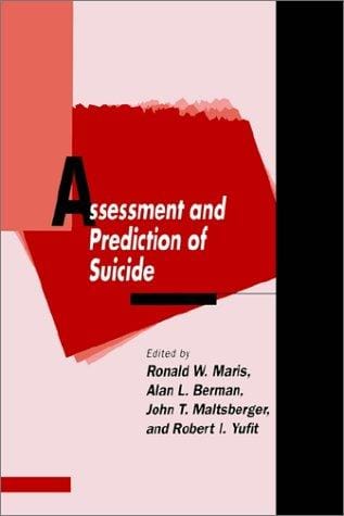 Assessment and Prediction of Suicide