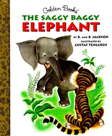The Saggy Baggy Elephant