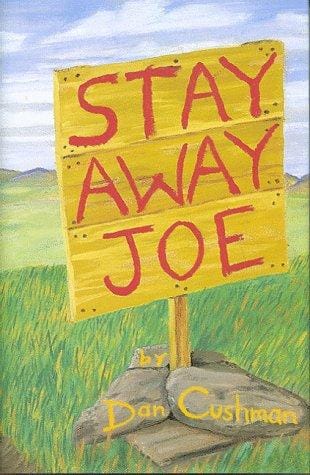 Stay away, Joe