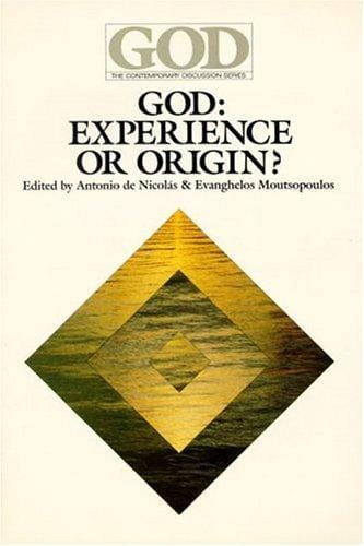 God, experience or origin?