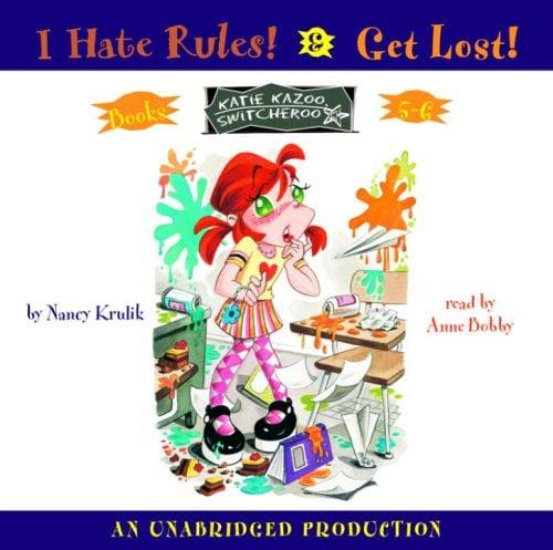 Katie Kazoo, Switcheroo: Books 5 and 6: Katie Kazoo, Switcheroo #5: I Hate Rules; Katie Kazoo, Switcheroo #6