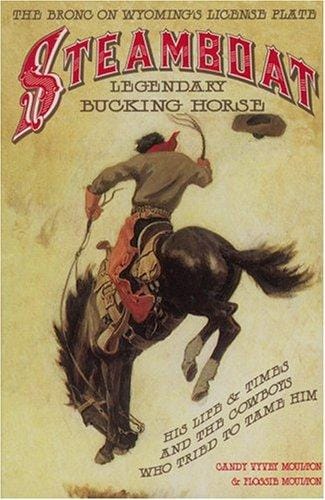 Steamboat, legendary bucking horse