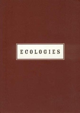 Ecologies