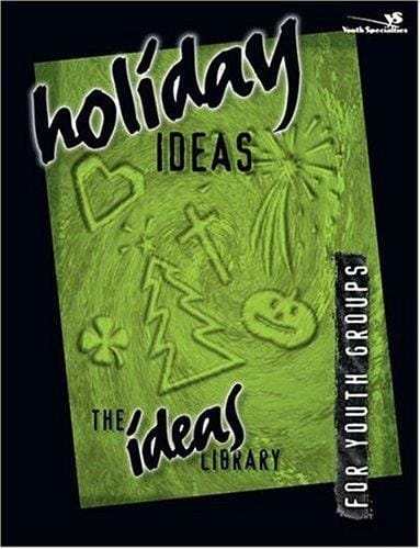 Holiday ideas for youth groups