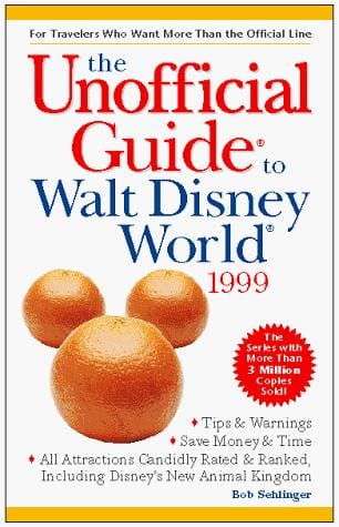 The Unofficial Guide to Walt Disney World 1999