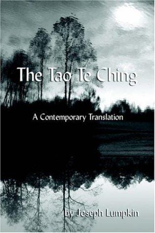 The Tao Te Ching, a Contemporary Translation