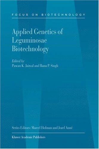 Applied genetics of leguminosae biotechnology