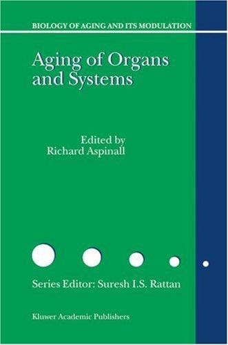 Aging of organs and systems