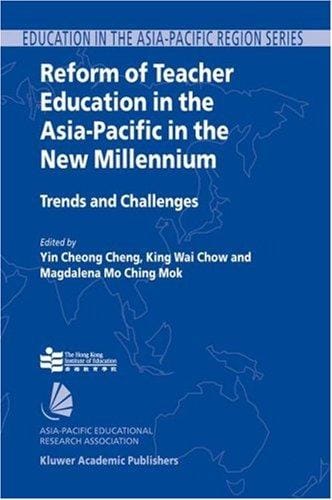 Reform of teacher education in the Asia-Pacific in the new millennium