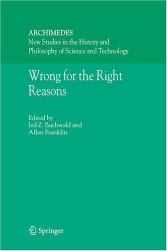 Wrong for the right reasons