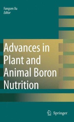 Advances in plant and animal boron nutrition