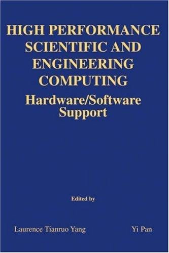 High performance scientific and engineering computing