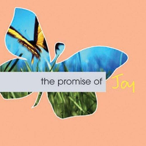 The promise of joy