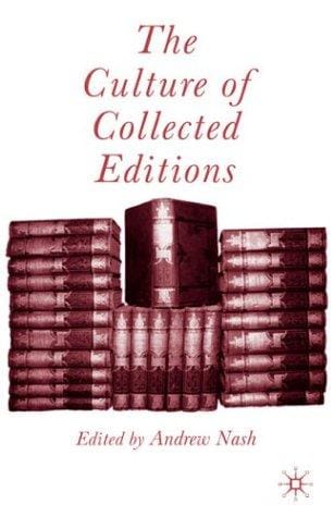 The culture of collected editions