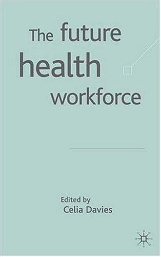 The future health workforce