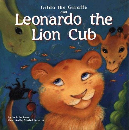 Gilda the Giraffe And Leonardo the Lion Cub (Gilda the Giraffe)