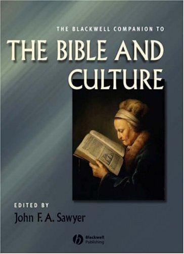 The Blackwell companion to the Bible and culture