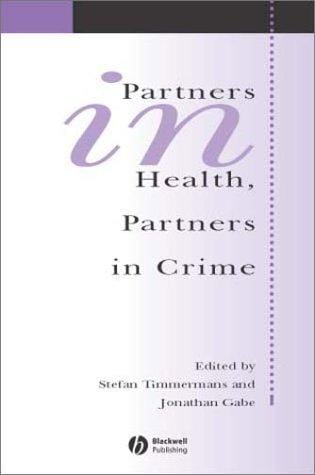 Partners in health, partners in crime