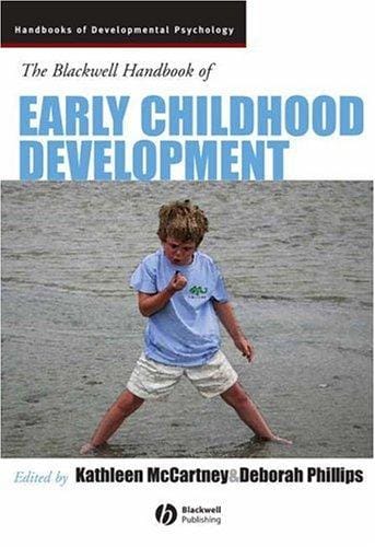 BLACKWELL HANDBOOK OF EARLY CHILDHOOD DEVELOPMENT; ED. BY KATHLEEN MCCARTNEY