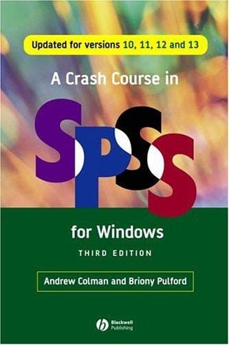 A crash course in SPSS for Windows