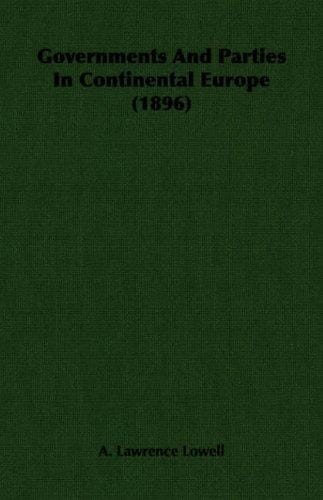 Governments And Parties In Continental Europe (1896)