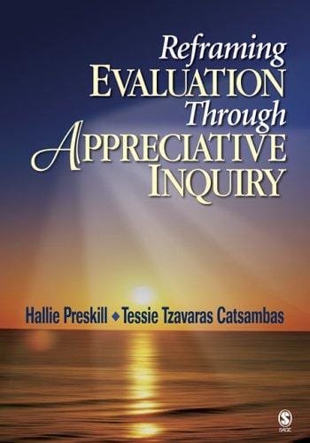 Reframing evaluation through appreciative inquiry