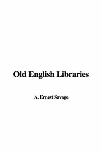 Old English Libraries